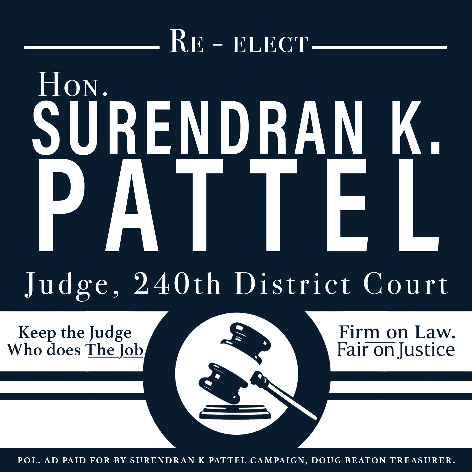 Re-Elect Hon. Surendran K. Pattel, Judge 240th District Court
