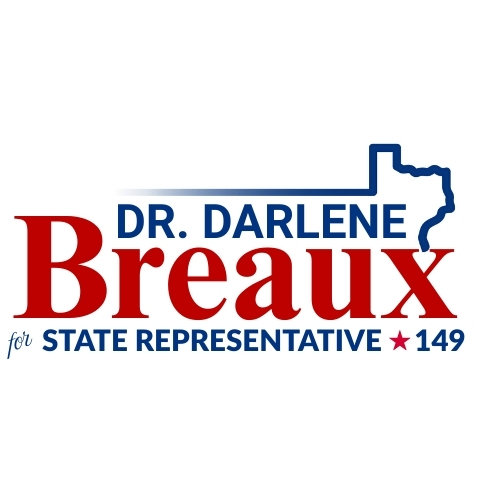 Dr. Darlene Breaux for State Representative, District 149